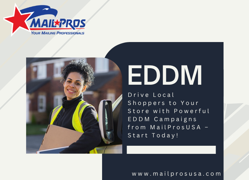 EDDM for Retail Businesses: Driving Foot Traffic