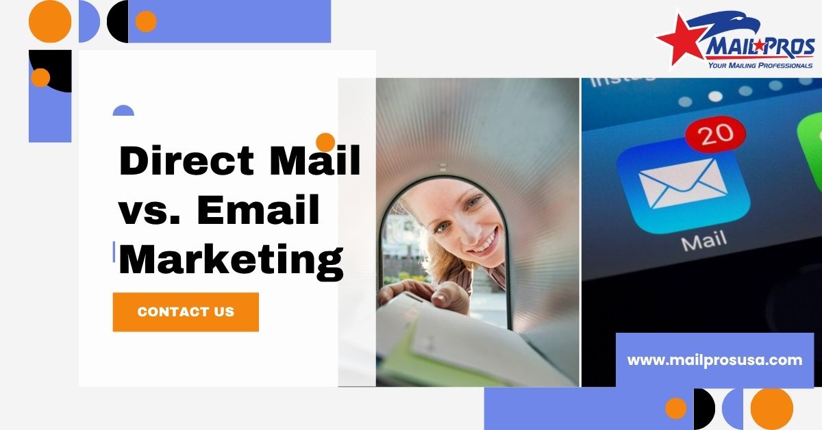 Direct Mail vs. Email Marketing: Pros and Cons